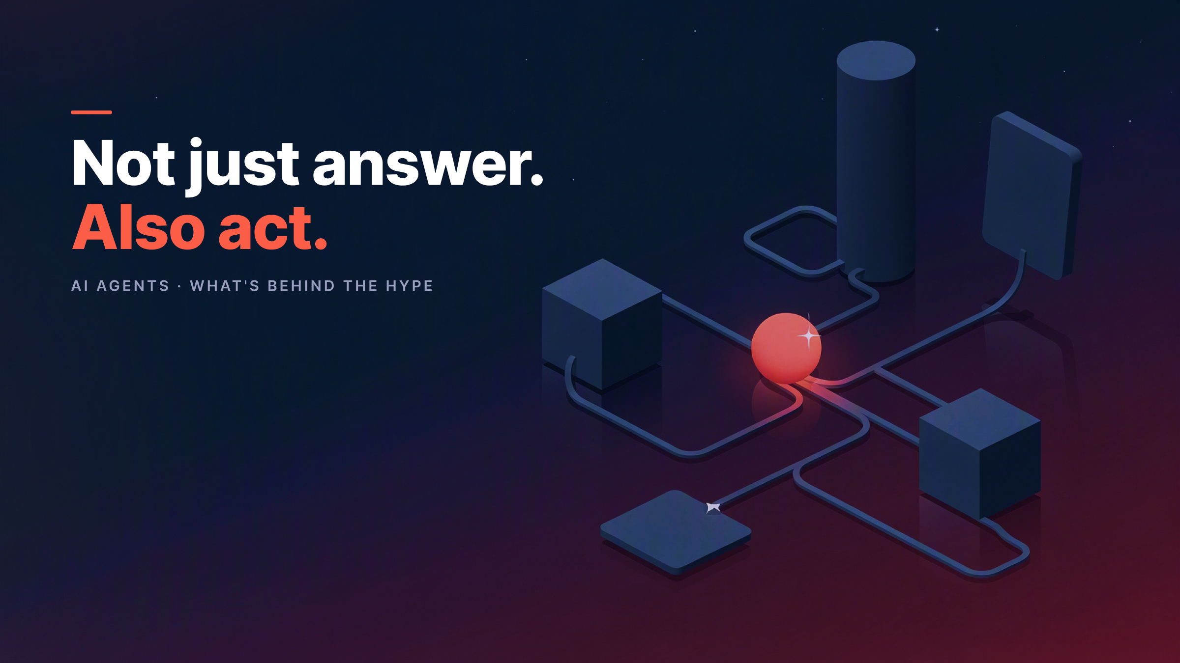 AI Agents in the Enterprise: What Lies Behind the Hype